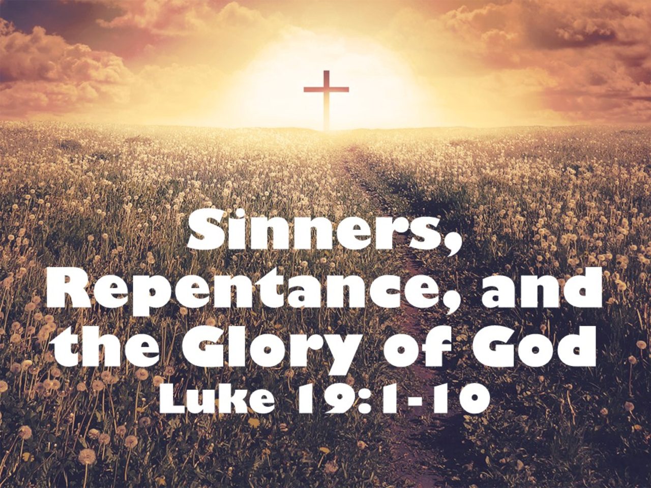 Sinners, Repentance, and the Glory of God – First Baptist Rockport